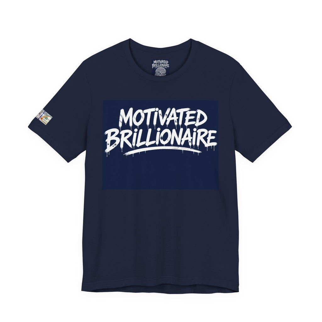 Motivated Brillionaire signature Tee