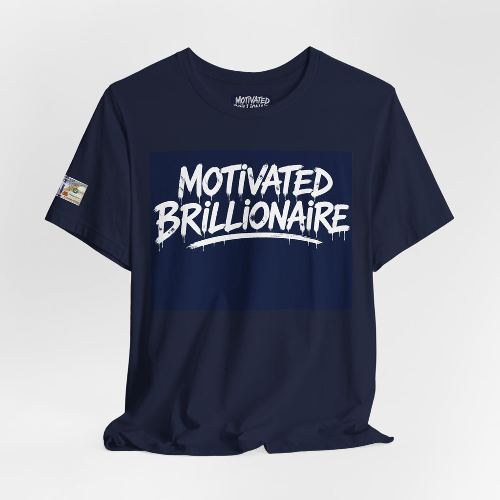 Motivated Brillionaire signature Tee