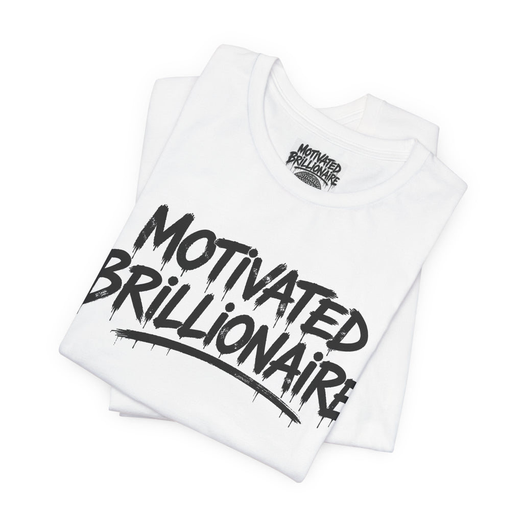 Motivated Brillionaire T-Shirt — Brillionaire Wealth Mindset Tee