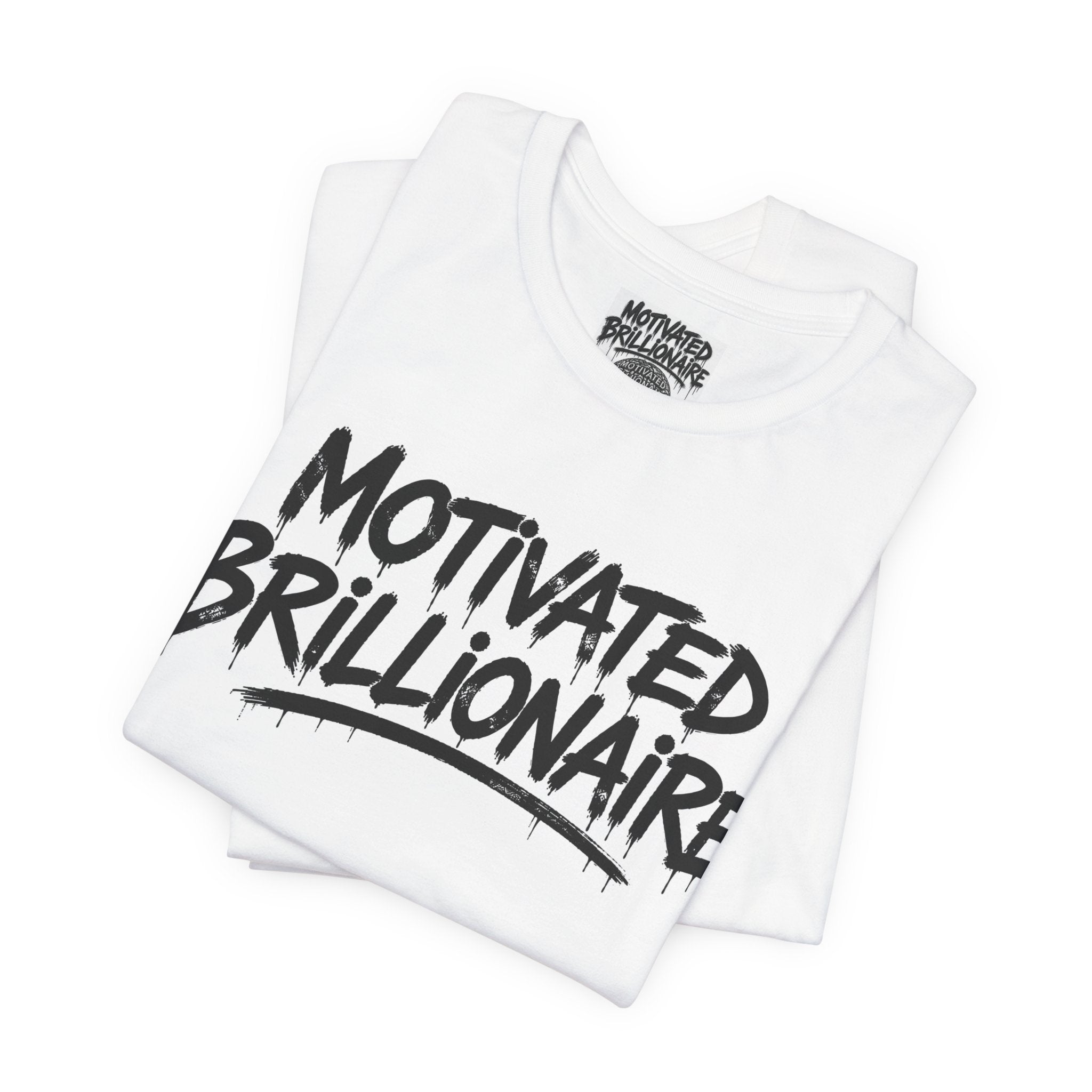 Motivated Brillionaire T-Shirt — Brillionaire Wealth Mindset Tee